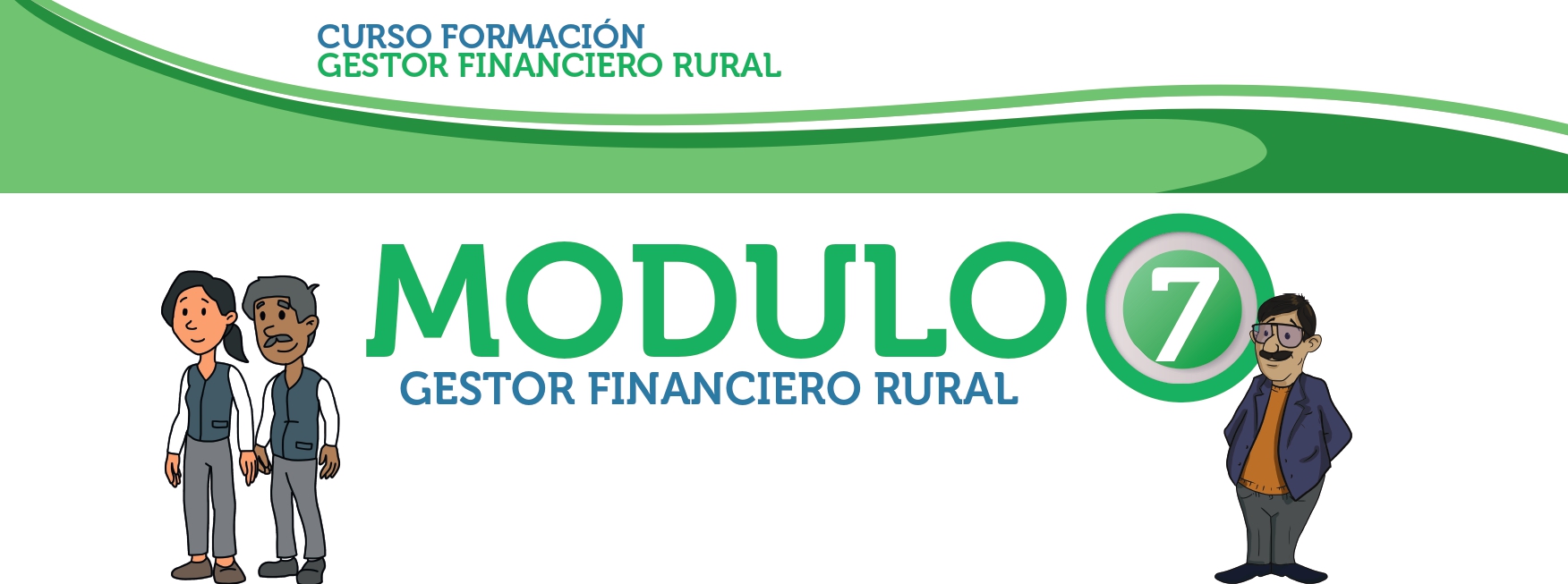 Módulo 7: Gestor Financiero Rural
